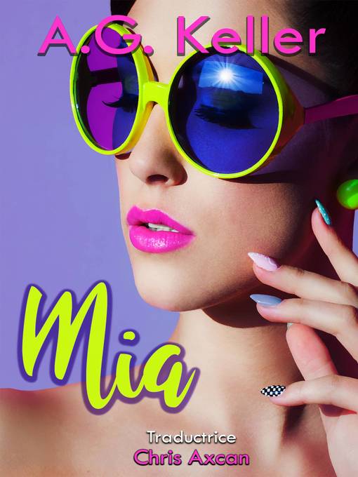 Title details for Mia by A.G. Keller - Available